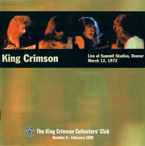 King Crimson 的 Live at Summit Studios, Denver March 12, 1972 专辑封面