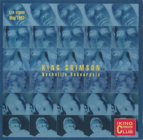 Cover-Artwork für das Album Nashville Rehearsals, 1997 von King Crimson
