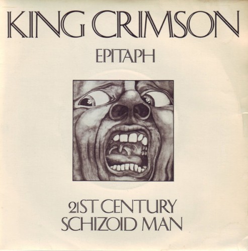 king-crimson_epitaph-21st-century-schizoid-man_single