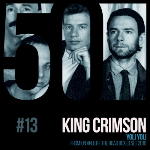 Portada del sencillo Yoli Yoli de King Crimson