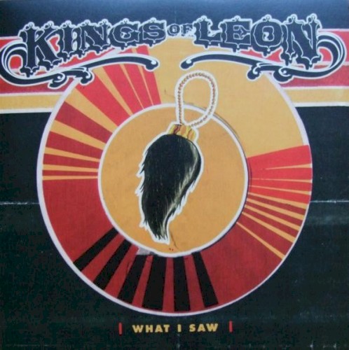 What I Saw by Kings of Leon EP cover art