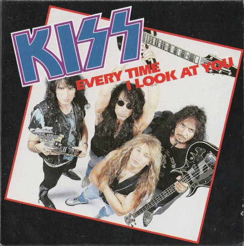 KISS 的 Every Time I Look at You 單曲 封面