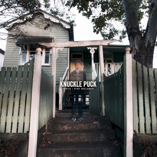Cover-Artwork für die EP While I Stay Secluded von Knuckle Puck