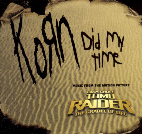 Cover-Artwork für die Single Did My Time von Korn
