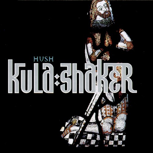 Portada del sencillo Hush de Kula Shaker