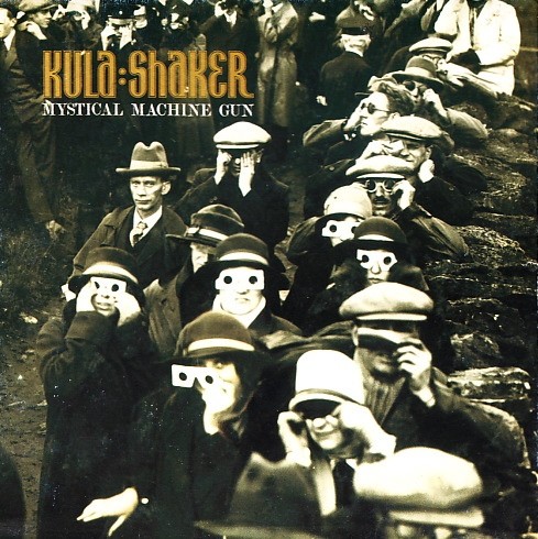 Cover-Artwork für die Single Mystical Machine Gun von Kula Shaker
