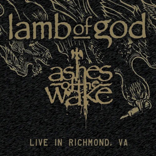 Cover-Artwork für das Album Ashes of the Wake: Live in Richmond, VA von Lamb Of God