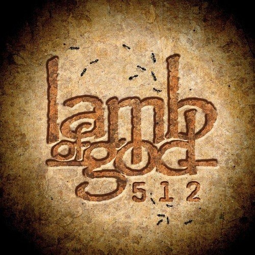 Pochette de 512 par Lamb Of God (single)