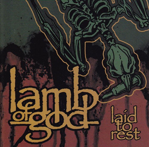 Lamb Of God 的 Laid to Rest 单曲封面