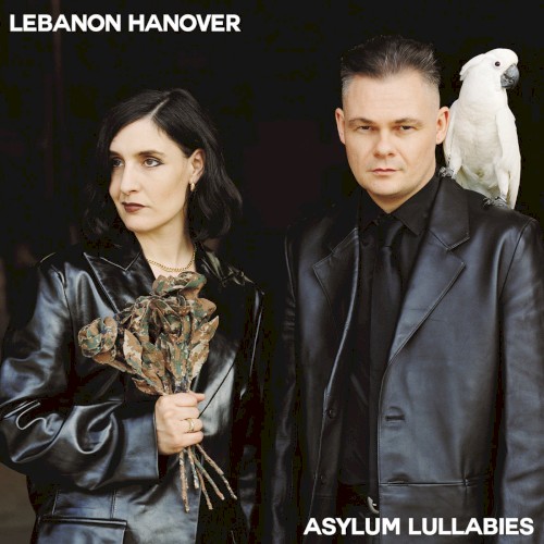Lebanon Hanover 的 Asylum Lullabies 专辑封面