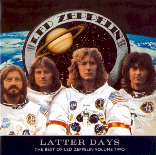 Latter Days: The Best of Led Zeppelin, Volume Two by Led Zeppelin album cover art