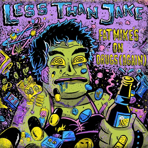Pochette de Fat Mike’s on Drugs (Again) par Less Than Jake (single)