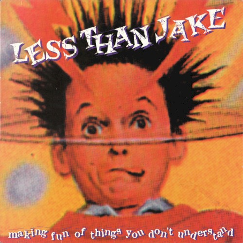Cover-Artwork für die EP Making Fun of Things You Don't Understand von Less Than Jake