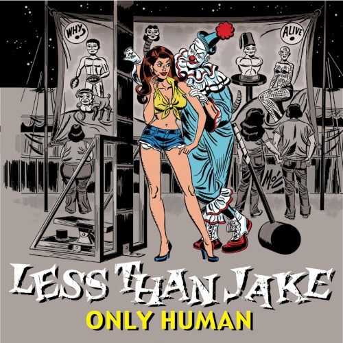 Pochette de Only Human par Less Than Jake (single)