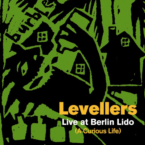 Live at Berlin Lido (A Curious Life) by Levellers album cover art