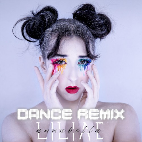Annabella (Dance Remix) by Liliac single cover art