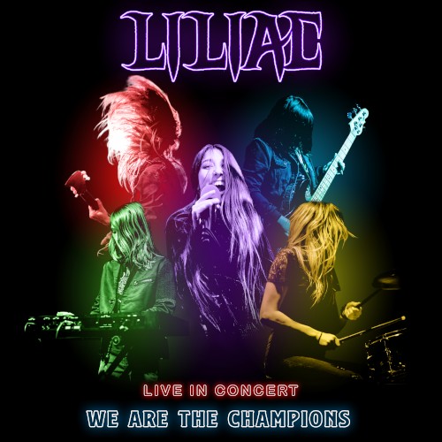 We Are the Champions (live at Big Hair at the Fair, Cumming, GA, 2019) by Liliac single cover art