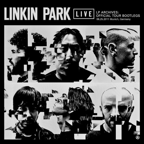 Portada del álbum 2011‐06‐25: A Thousand Suns World Tour 2011: München, Germany de Linkin Park