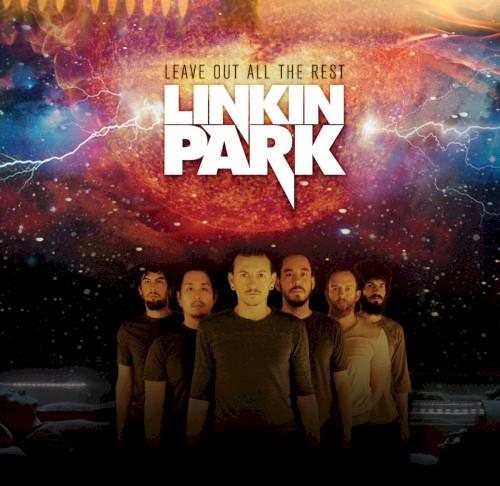 Linkin Park 的 Leave Out All the Rest 单曲封面