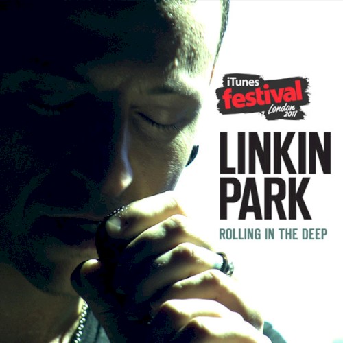 Linkin Park 的 Rolling in the Deep (live from iTunes Festival: London 2011) 單曲 封面