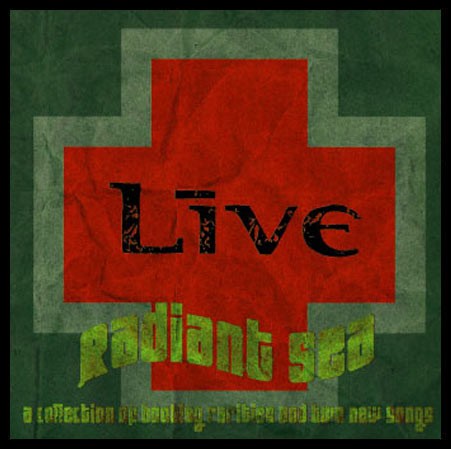 Live 的 Radiant Sea: A Collection Of Bootleg Rarities And Two New Songs 专辑封面