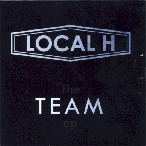 Cover-Artwork für die EP The Team EP von Local H