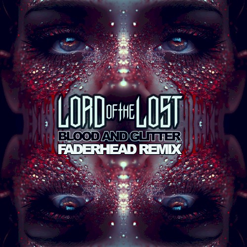 Pochette de Blood & Glitter (Faderhead remix) par Lord of the Lost (single)