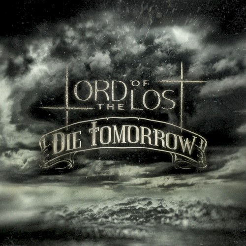 Lord of the Lost 的 Die Tomorrow 单曲封面