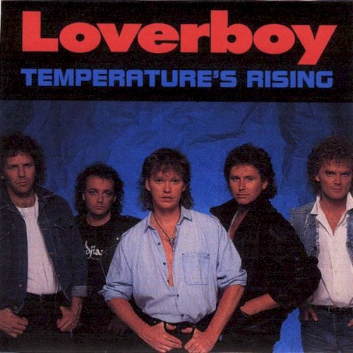 Pochette de Temperature's Rising par Loverboy (album)