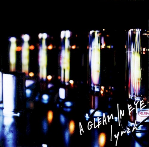 Cover-Artwork für die Single A GLEAM IN EYE von lynch.