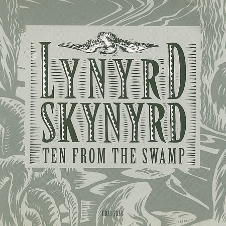 Ten From the Swamp by Lynyrd Skynyrd album cover art