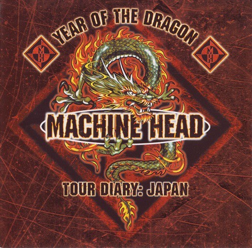 Cover-Artwork für das Album Year of the Dragon Tour Diary: Japan von Machine Head