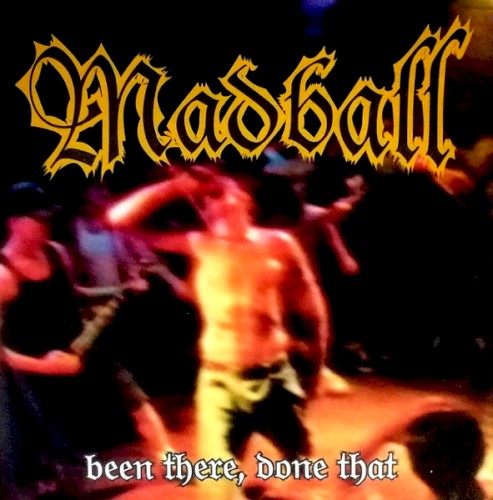Madball 的 Been There Done That 单曲封面
