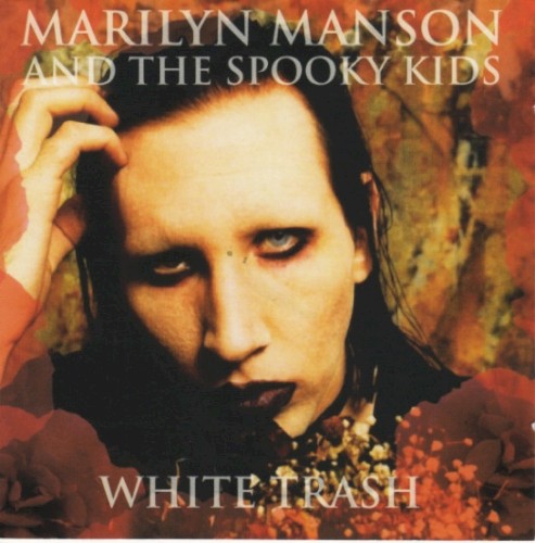 Cover-Artwork für das Album White Trash von Marilyn Manson