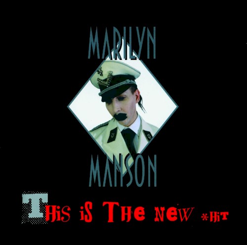 marilyn-manson_this-is-the-new-shit_single