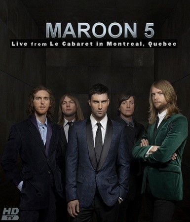 Maroon 5 的 Live From Le Cabaret: In Montreal, Quebec 专辑封面