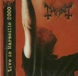 Live in Marseille 2000 by Mayhem album cover art