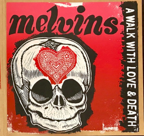 Portada del álbum A Walk With Love & Death de Melvins