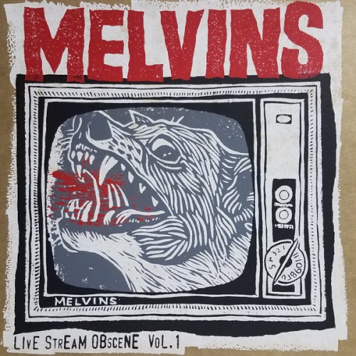 Pochette de Live Stream Obscene, Vol. 1-3 par Melvins (album)