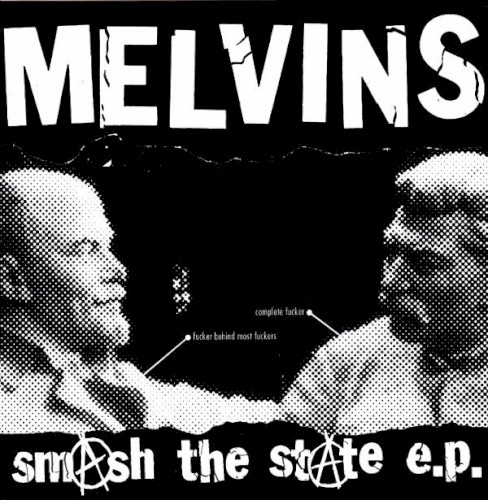 Smash the State E.P. by Melvins EP cover art
