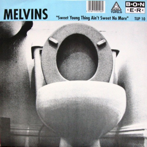 Sweet Young Thing Ain't Sweet No More / I Dreamed I Dream by Melvins single cover art