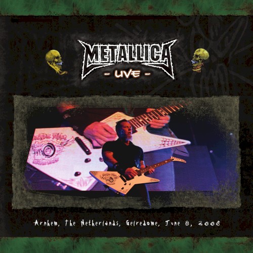 2006-06-08: Arnhem, Holland by Metallica album cover art