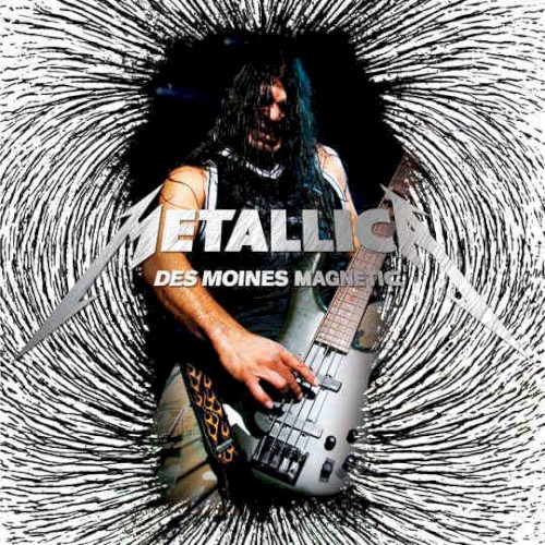 Metallica 的 Des Moines Magnetic: Wells Fargo Arena Des Moines, IA Oct 26, 2008 專輯 封面