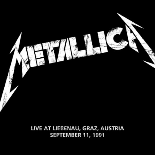 Metallica 的 1991-09-11: Liebenau, Graz, AUT 專輯 封面