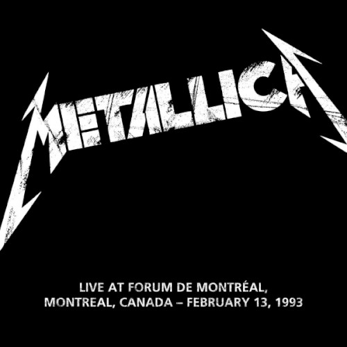 Metallica 的 1993-02-13: Forum de Montréal, Montreal, PQ 專輯 封面