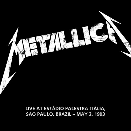 Metallica 的 1993-05-02: Estádio Palestra Itália, Sao Paulo, BR 專輯 封面
