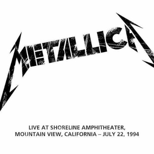 Metallica 的 Shoreline Amphitheater, Mountain View, CA Jul 22, 1994 專輯 封面