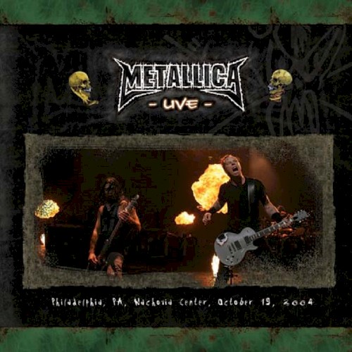 2004-10-19: Wachovia Center, Philadelphia, PA by Metallica album cover art