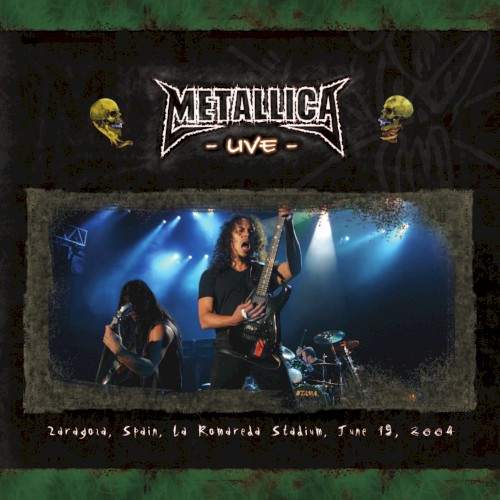 Metallica 的 2004-06-19: La Romareda Stadium, Zaragoza, Spain 专辑封面