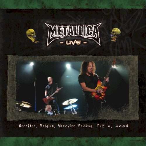 Metallica 的 2004-07-02: Werchter, Belgium 專輯 封面